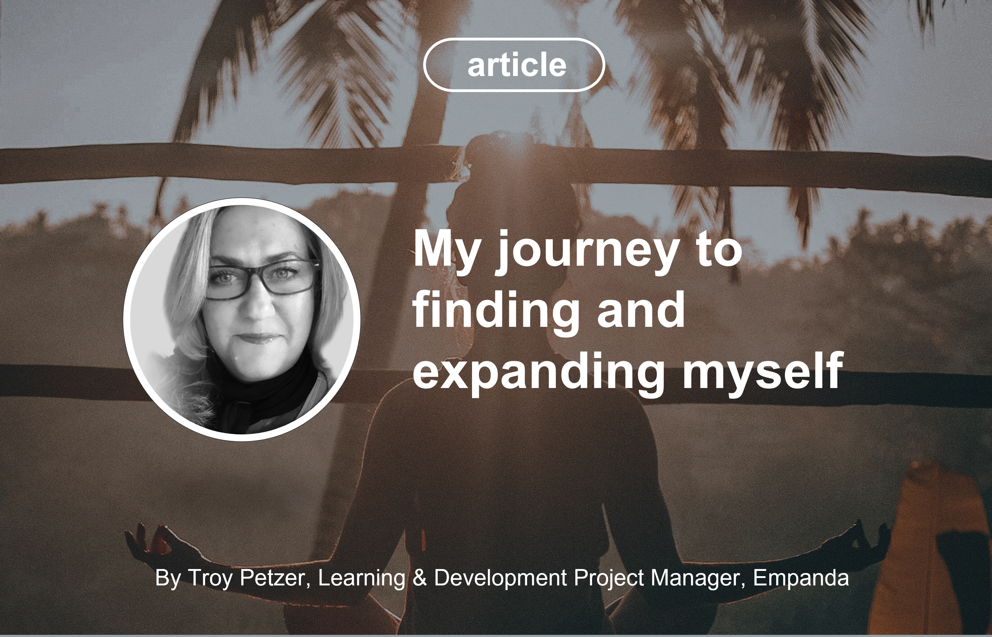My journey to finding & Expanding myself